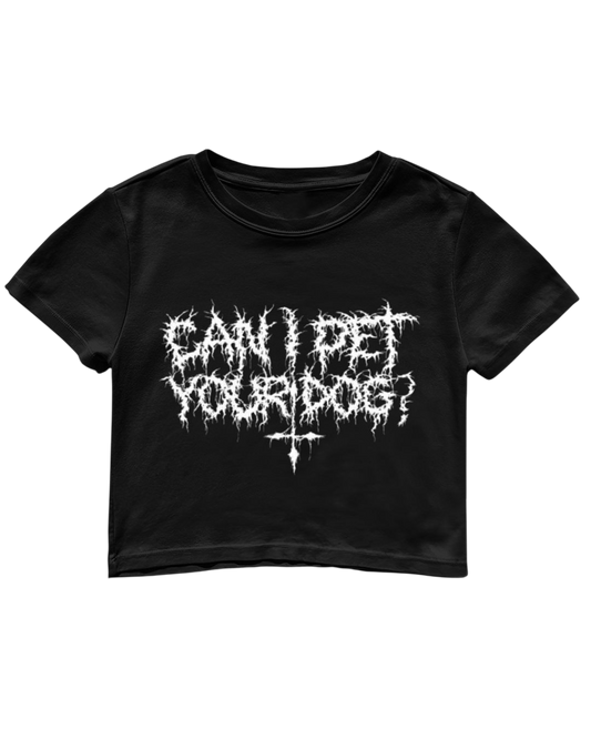 CAN I PET YOUR DOG